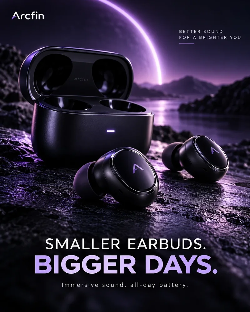 Arcfin ad: black wireless earbuds and case on dark rock under purple light, headline Smaller earbuds. Bigger days.